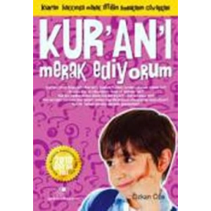 Kur’an’ı Merak Ediyorum