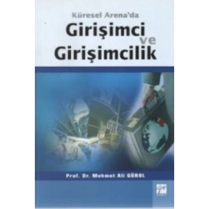 Küresel Arena’da Girişimci ve Girişimcilik