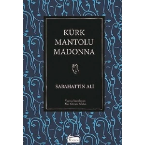 Kürk Mantolu Madonna (Ciltli)