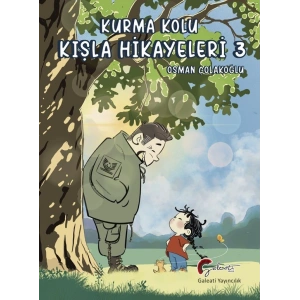 Kurma Kolu -  Kışla Hikayeleri -3