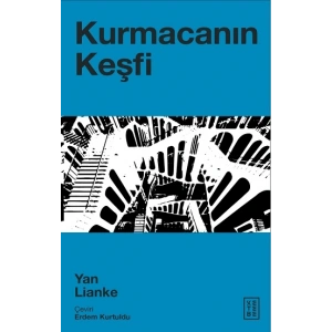 Kurmacanın Keşfi