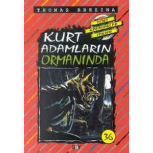 Kurt Adamların Ormanında