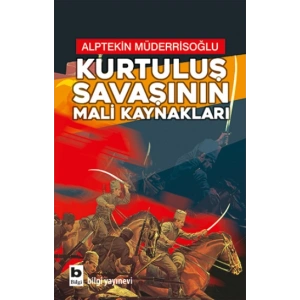 Kurtuluş Savaşının Mali Kaynakları