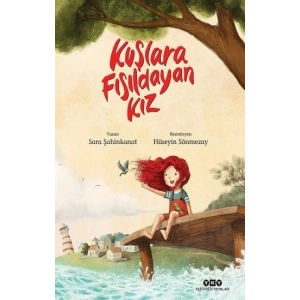 Kuşlara Fısıldayan Kız