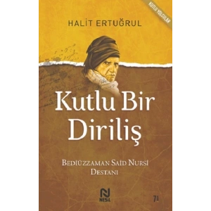Kutlu Bir Diriliş