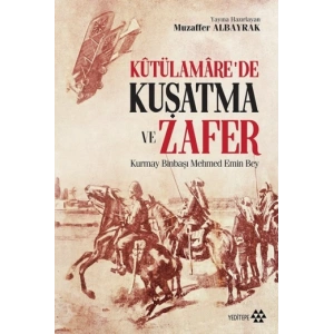 Kutülamare’de Kuşatma ve Zafer