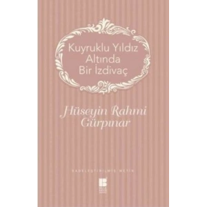 Kuyruklu Yıldız Altında Bir İzdivaç