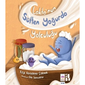 Laktonun Sütten Yoğurda Yolculuğu