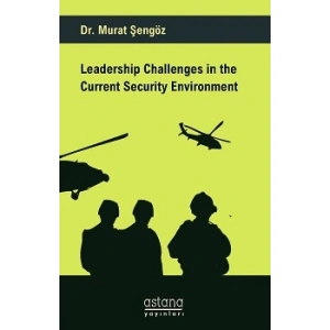 Leadership Challenges in the Current Security Environment
