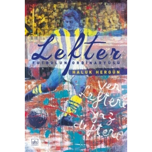 Lefter: Futbolun Ordinaryüsü