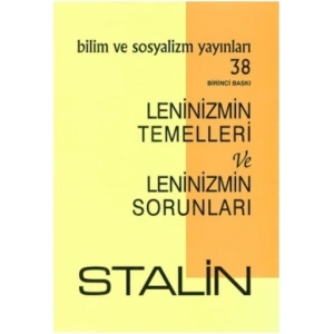 Leninizmin Temelleri ve Leninizmin Sorunları