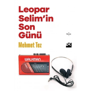 Leopar Selim’in Son Günü