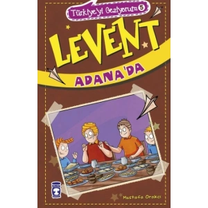 Levent Adanada - Türkiyeyi Geziyorum 5