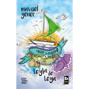 Leyla İle Leya - Mucize Kasabası