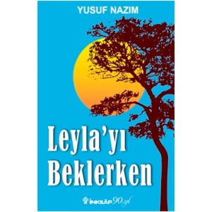 Leylayı Beklerken