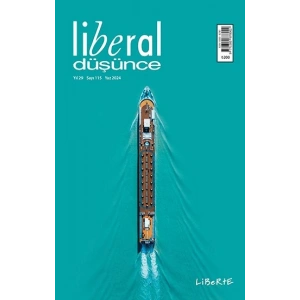Liberal Düşünce Dergisi Sayı 115 Yaz 2024