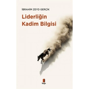 Liderliğin Kadim Bilgisi
