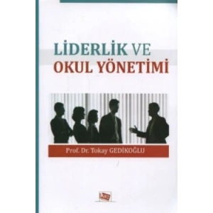 Liderlik ve Okul Yönetimi