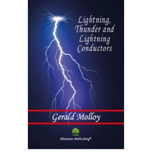 Lightning, Thunder and Lightning Conductors
