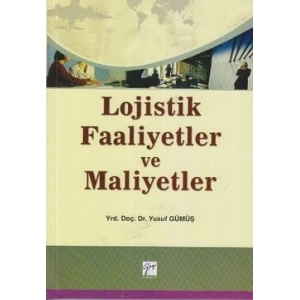 Lojistik Faaliyetler ve Maliyetler