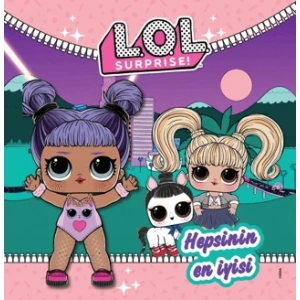 L.O.L Surprise! Hepsinin En İyisi