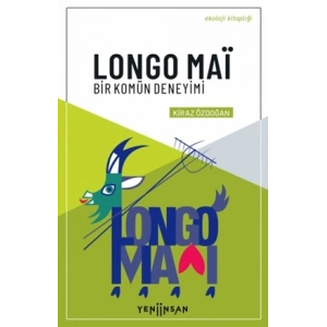 Longo Maï - Bir Komün Deneyimi