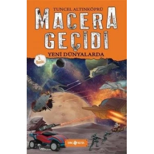 Macera Geçidi - Yeni Dünyalarda