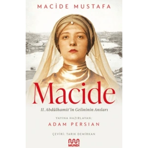 Macide - 2. Abdülhamit’in Gelininin Anıları
