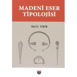 Madeni Eser Tipolojisi
