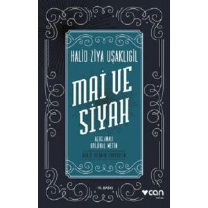 Mai ve Siyah (Açıklamalı Orijinal Metin)