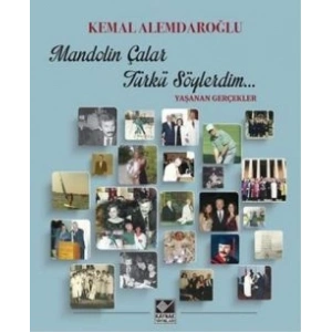 Mandolin Çalar Türkü Söylerdim