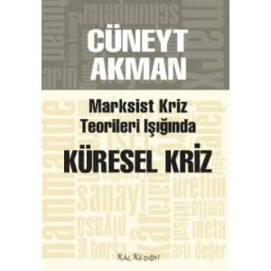 Marksist Kriz Teorileri Işığında Küresel Kriz