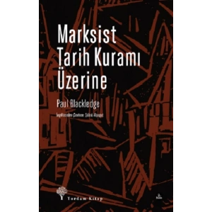 Marksist Tarih Kuramı Üzerine