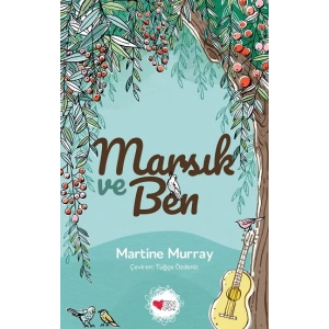 Marsık ve Ben