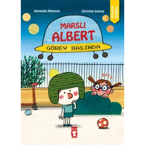Marslı Albert Görev Başında