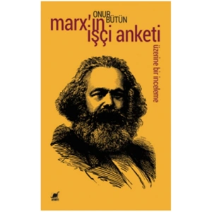 Marx’ın İşçi Anketi Üzerine Bir İnceleme
