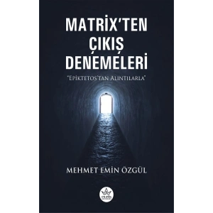 Matrix’ten Çıkış Denemeleri