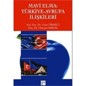 Mavi Elma: Türkiye-Avrupa İlişkileri