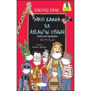 Mavi Karga ile Aslan’ın Oyunu
