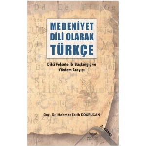 Medeniyet Dili Olarak Türkçe