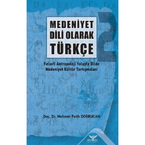 Medeniyet Dili  Olarak Türkçe - 2