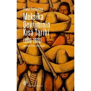 Meksika Devriminin Kısa Tarihi (1910-1920)