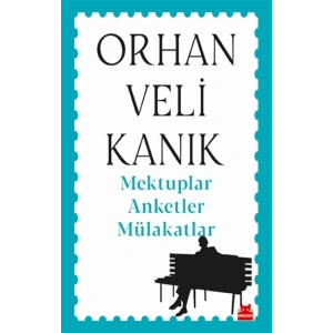 Mektuplar Anketler Mülakatlar