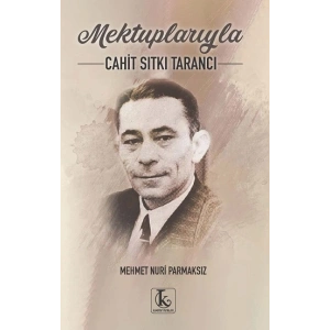 Mektuplarıyla Cahit Sıtkı Tarancı