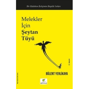 Melekler İçin Şeytan Tüyü