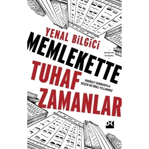 Memlekette Tuhaf Zamanlar