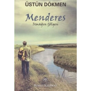 Menderes - Irmağın Gölgesi