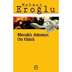 Meraklı Adamın On Günü
