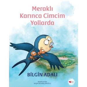 Meraklı Karınca Cimcim Yollarda