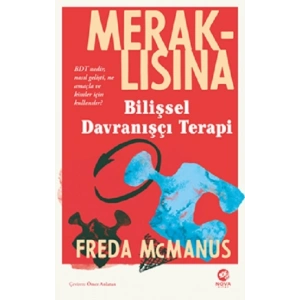 Meraklısına Bilişsel Davranışçı Terapi